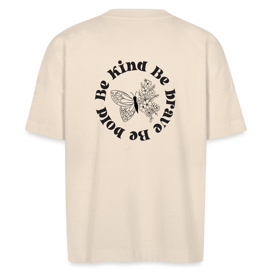 Be Kind Unisex Oversize Bio-T-Shirt - Naturweiß