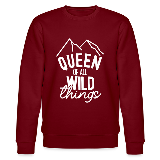 Queen of all wild things - Bio Unisex Sweatshirt - Burgunderrot