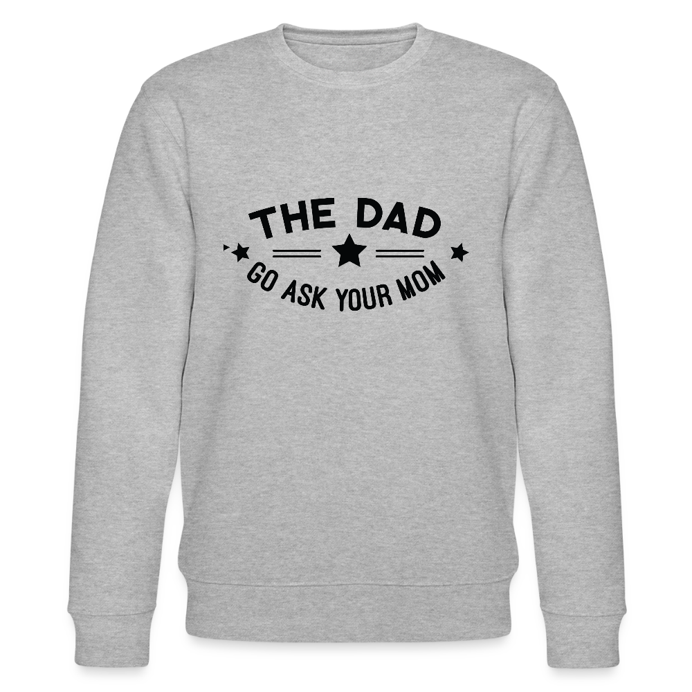 The Dad - Bio Unisex Sweatshirt - Grau meliert