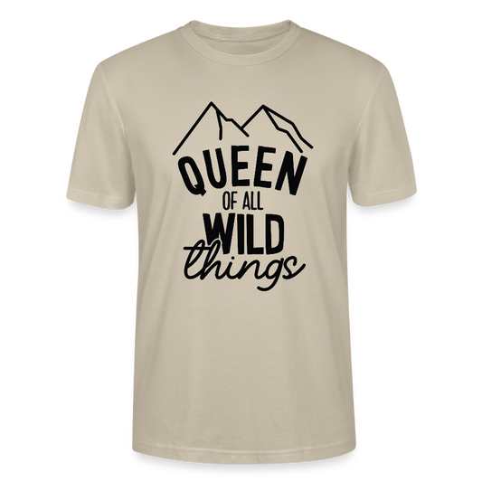 Queen of all wild things - Bio Unisex T-Shirt - Beige