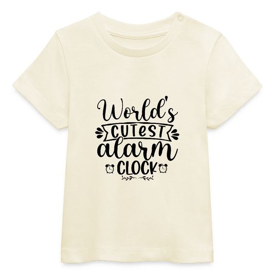 Worlds cutest alarm clock - Bio Baby T-Shirt - Natur