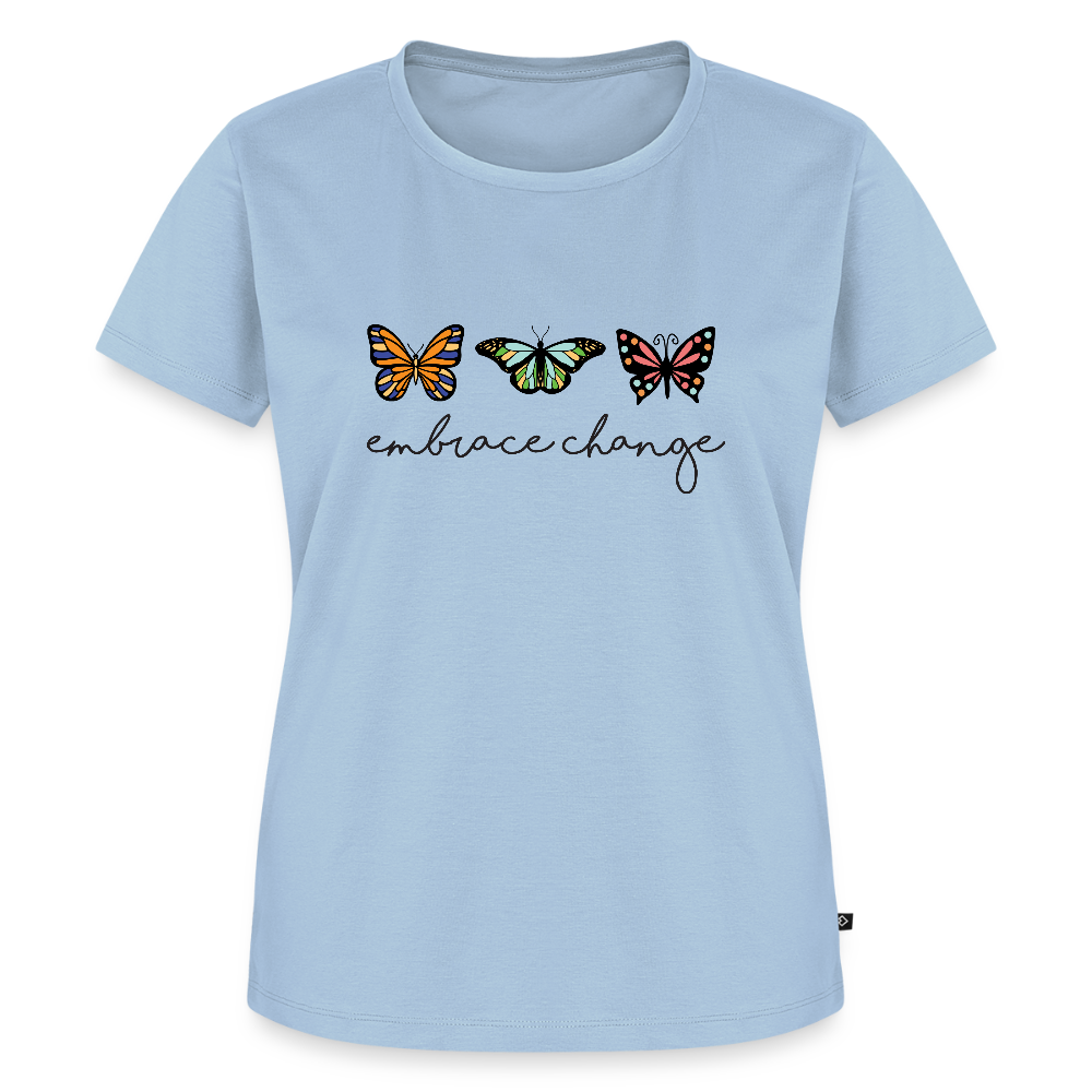embrace change - Bio Frauen T-Shirt - Hellblau