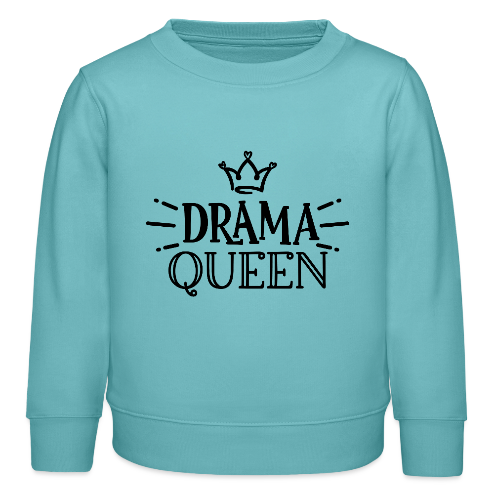 Drama Queen - Bio Kinder Sweatshirt - Pastelltürkis