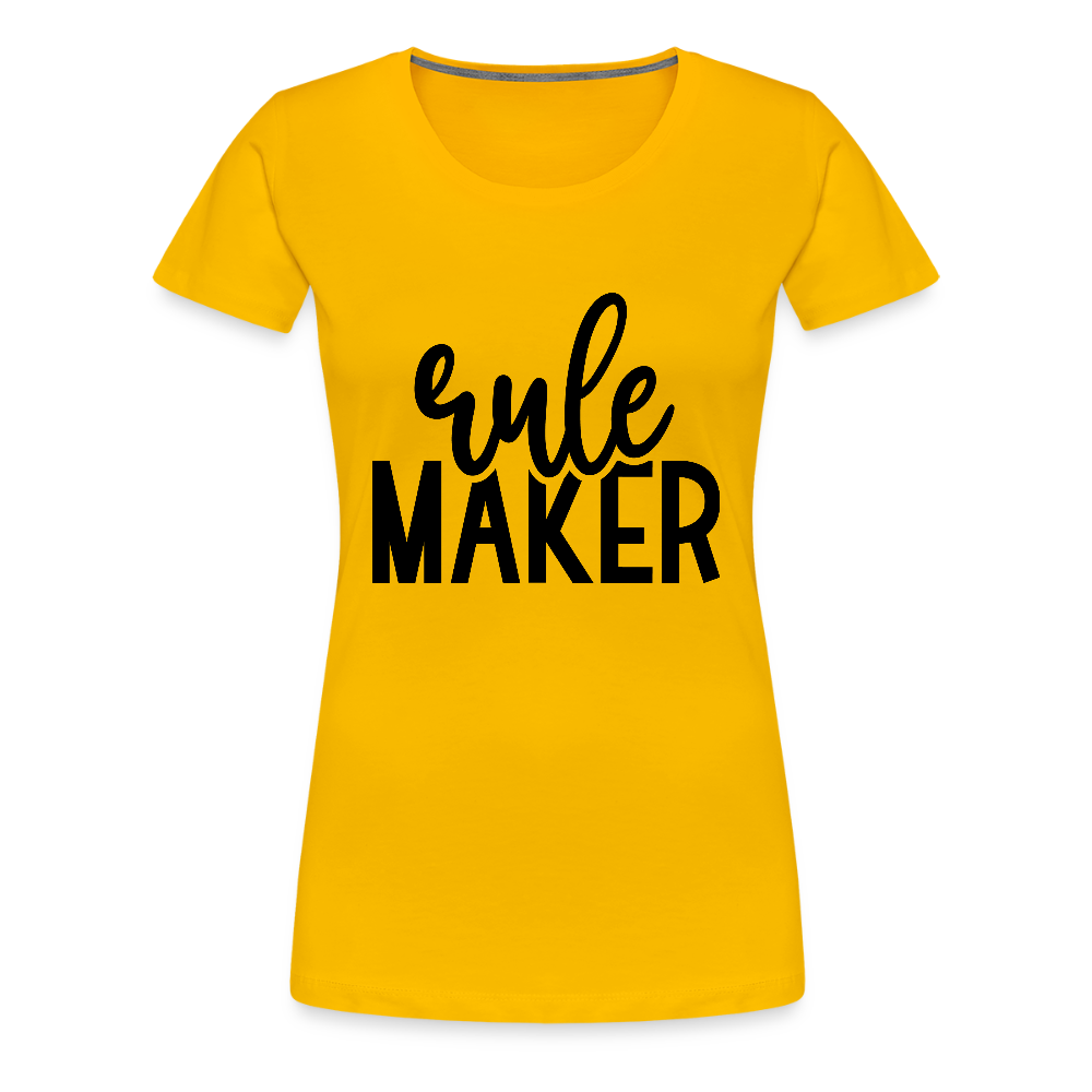 Rule Maker - Frauen Premium T-Shirt - Sonnengelb