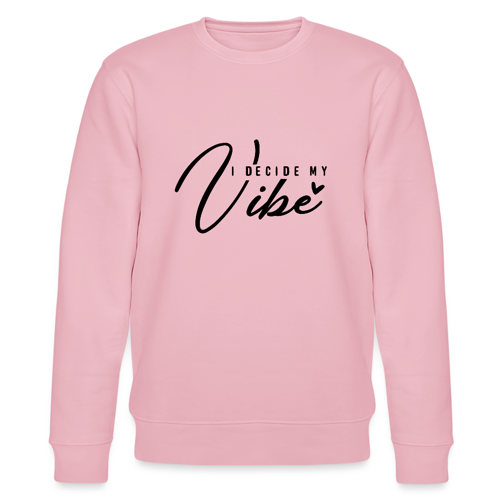 I decide my Vibe - Bio Unisex Sweatshirt - Hellrosa
