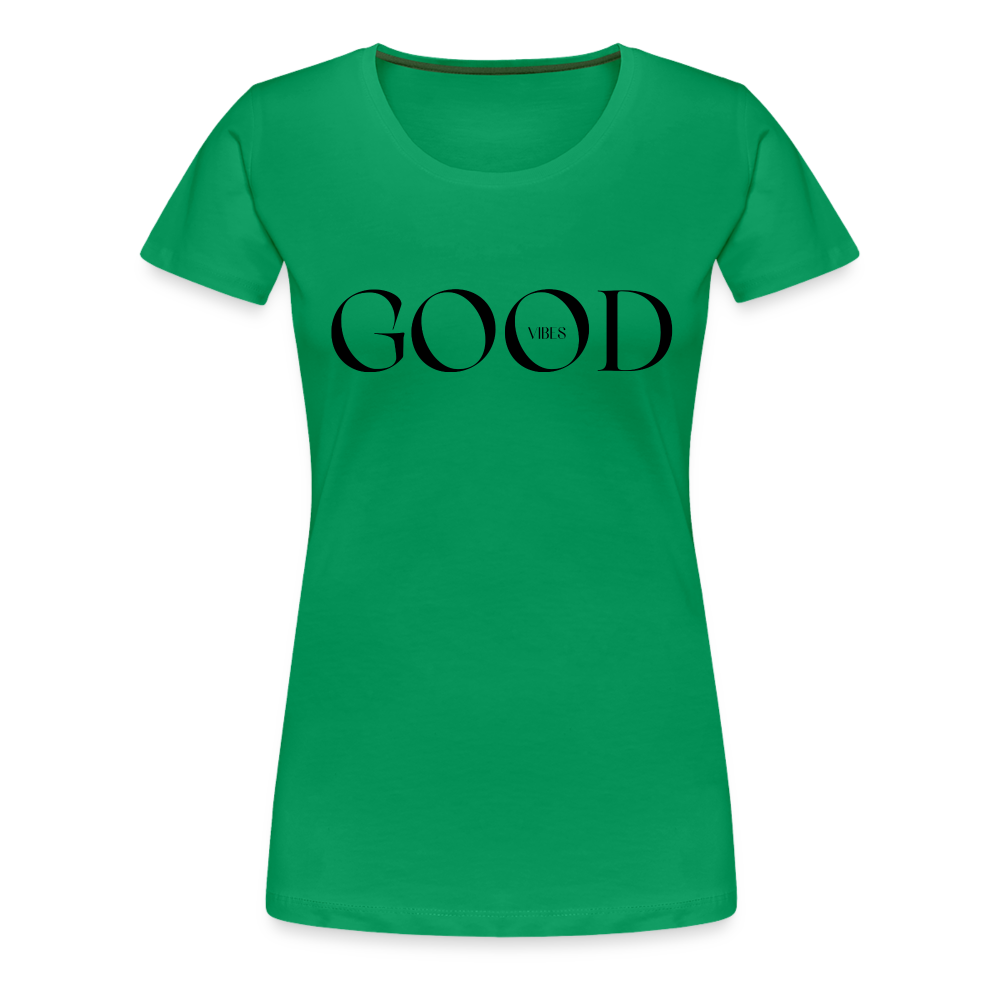 Good Vibes Frauen T-Shirt - Kelly Green