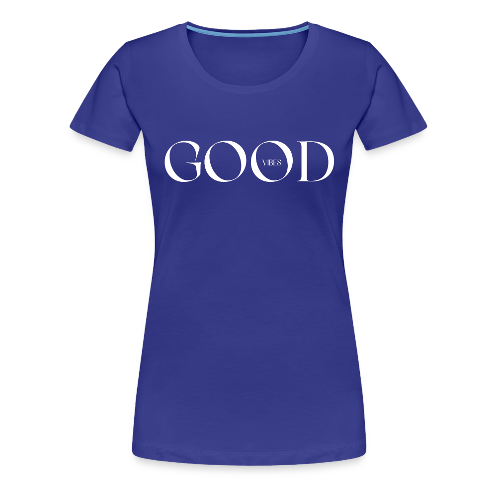 Good Vibes Frauen T-Shirt - Königsblau