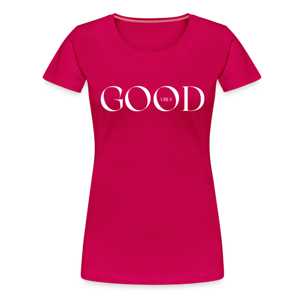 Good Vibes Frauen T-Shirt - dunkles Pink