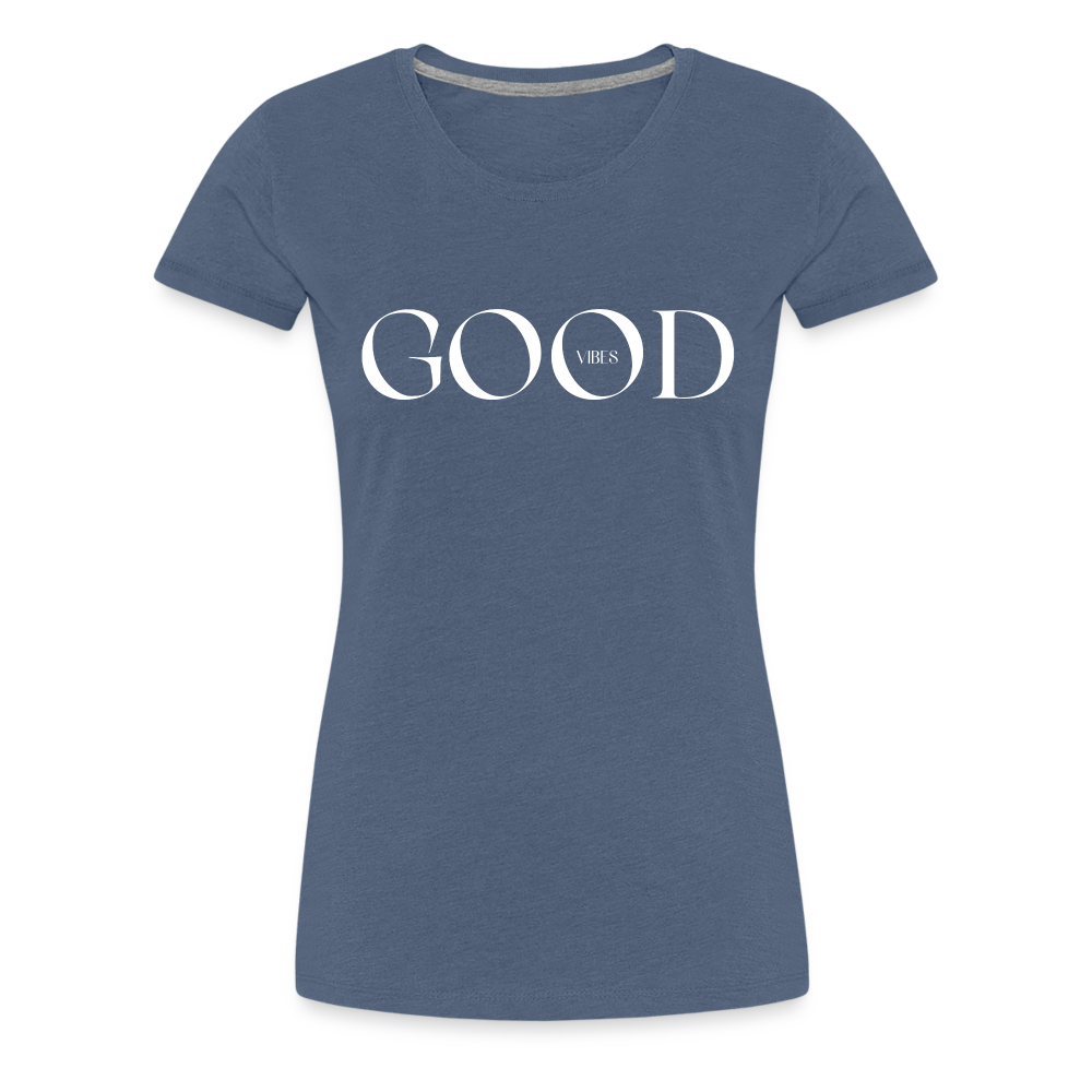 Good Vibes Frauen T-Shirt - Blau meliert