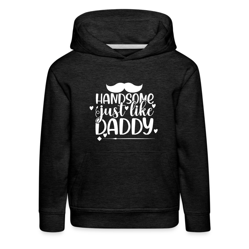 handsome just like Daddy - Kinder Premium Hoodie - Anthrazit