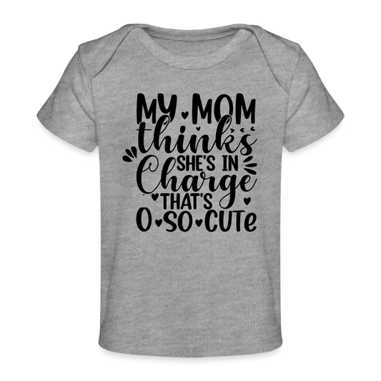 Mom in Charge - Baby Bio-T-Shirt - Grau meliert