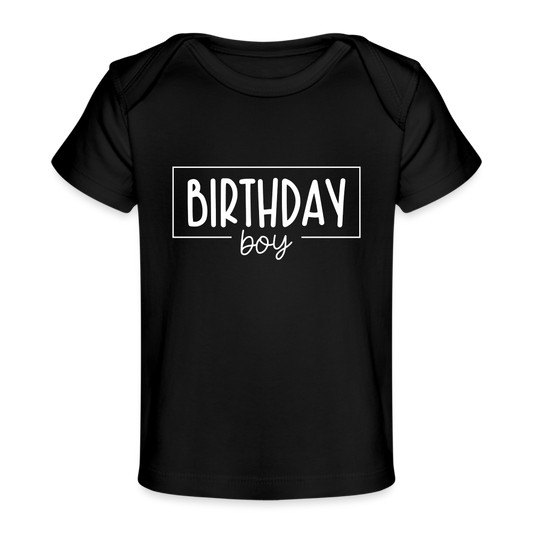 Birthday boy - Baby Bio-T-Shirt - Schwarz