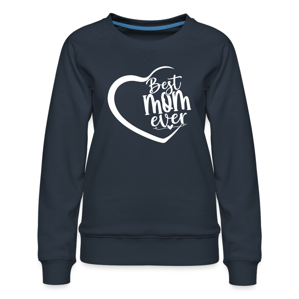 Best Mom ever - Frauen Premium Pullover - Navy