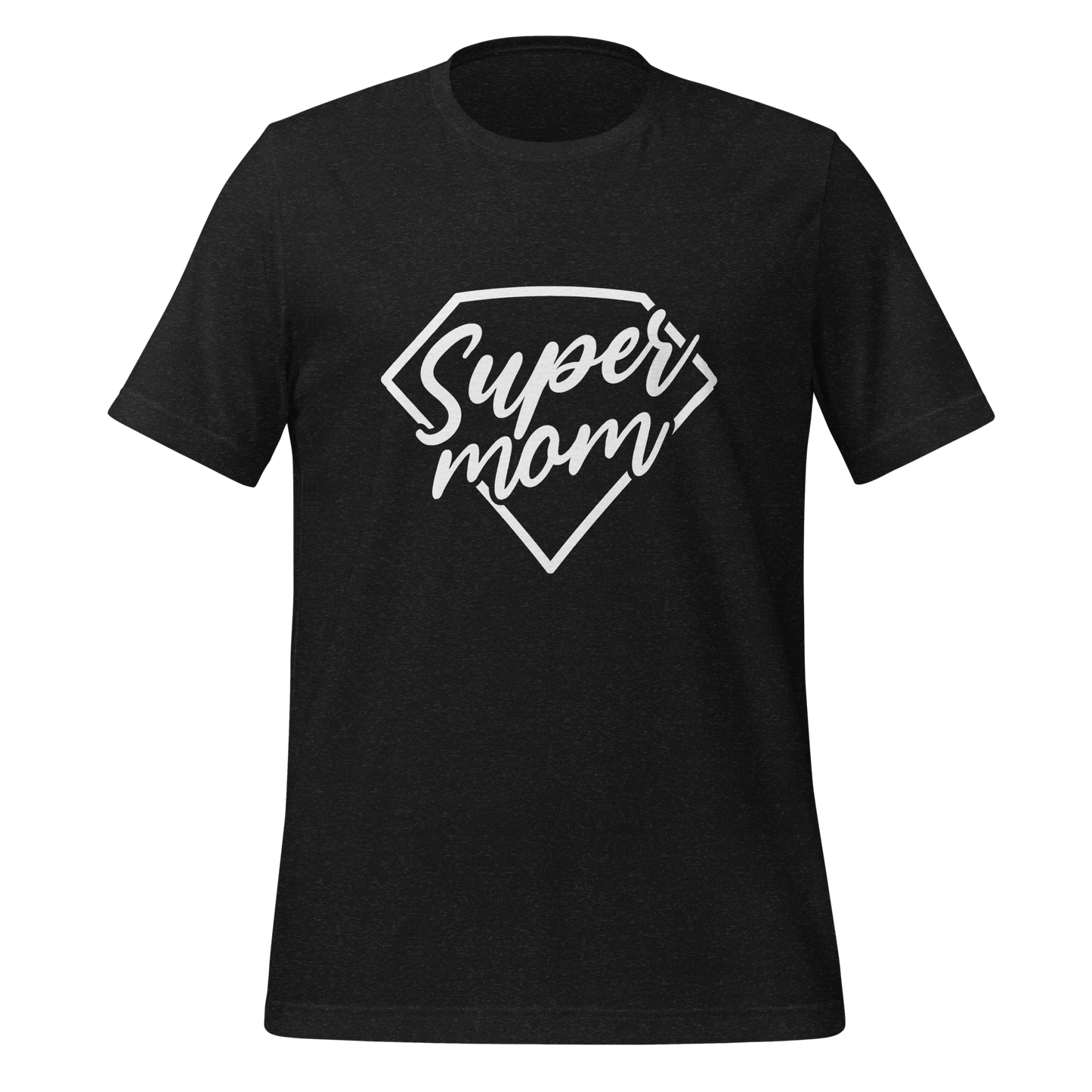 Super Mom Unisex-T-Shirt