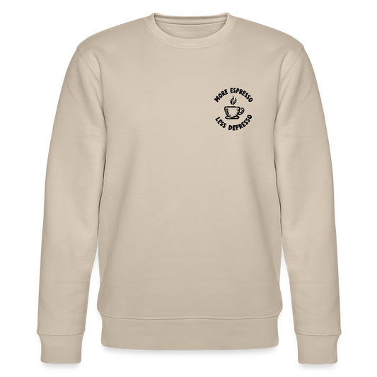 More Espresso / Less Depresso - Bio Unisex Sweatshirt - Beige