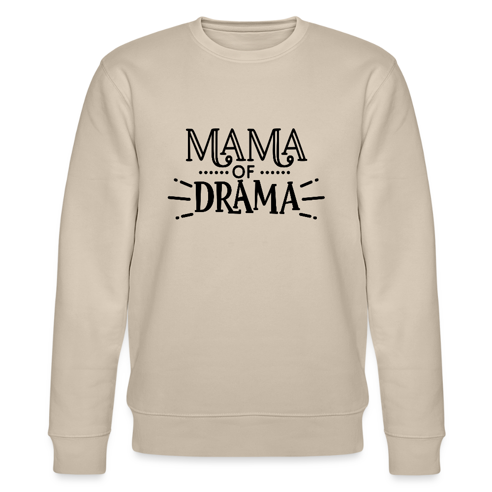 Mama of Drama - Bio Unisex Sweatshirt - Beige