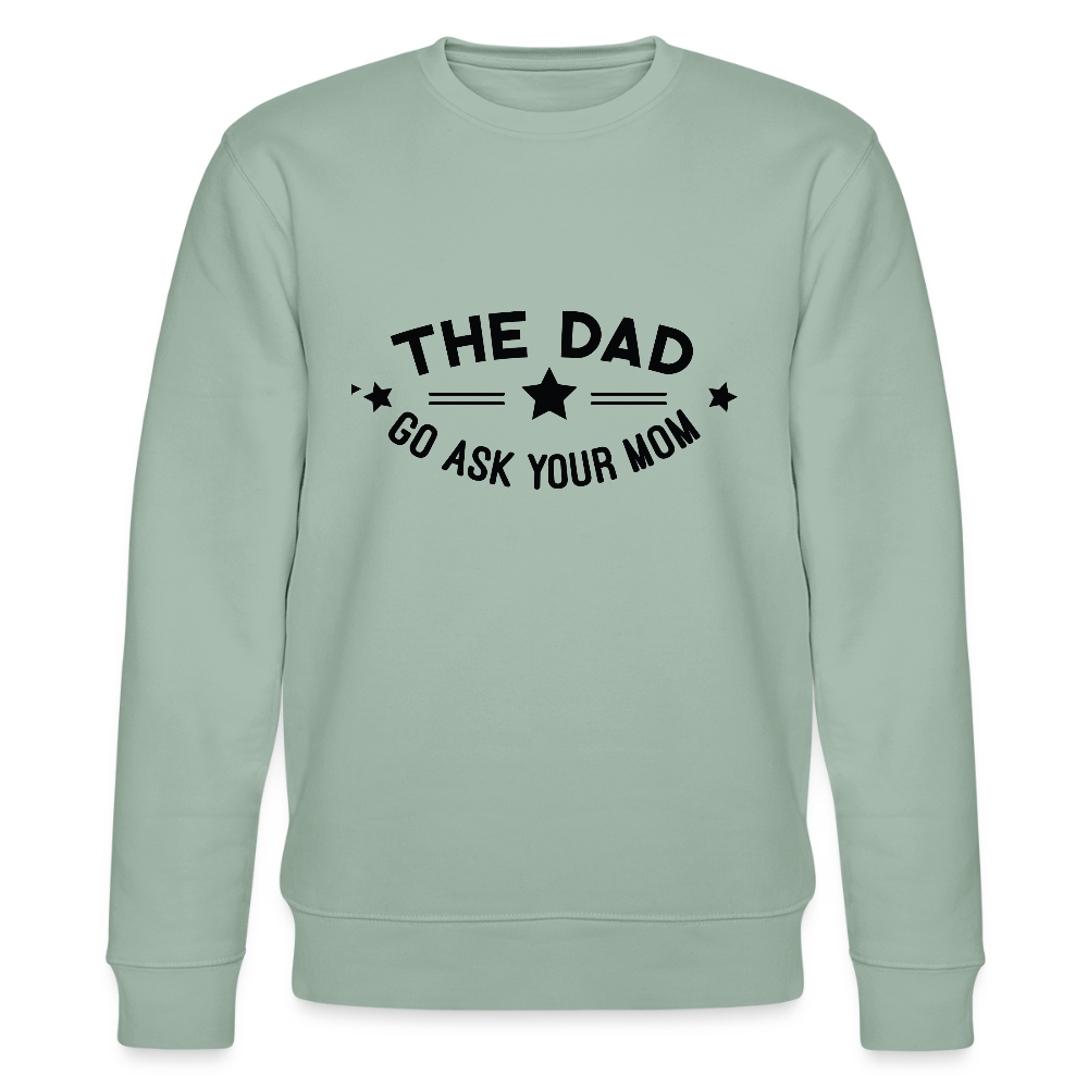 The Dad - Bio Unisex Sweatshirt - Helles Graugrün