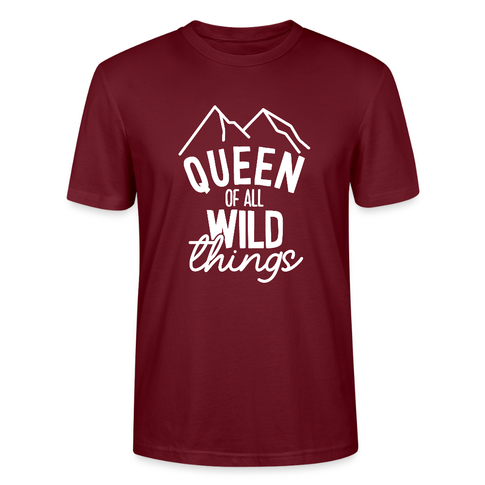 Queen of all wild things - Bio Unisex T-Shirt - Burgunderrot