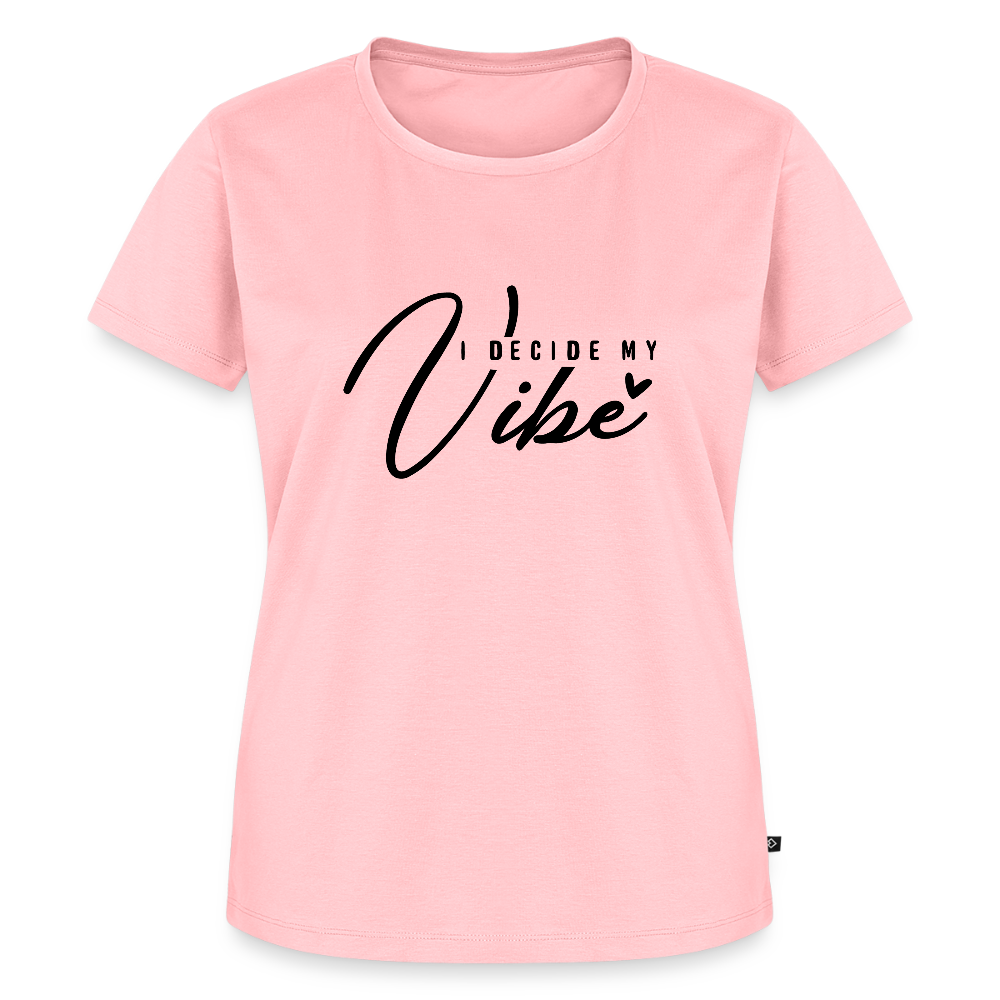 I decide my Vibe - Bio Frauen T-Shirt - Rosa
