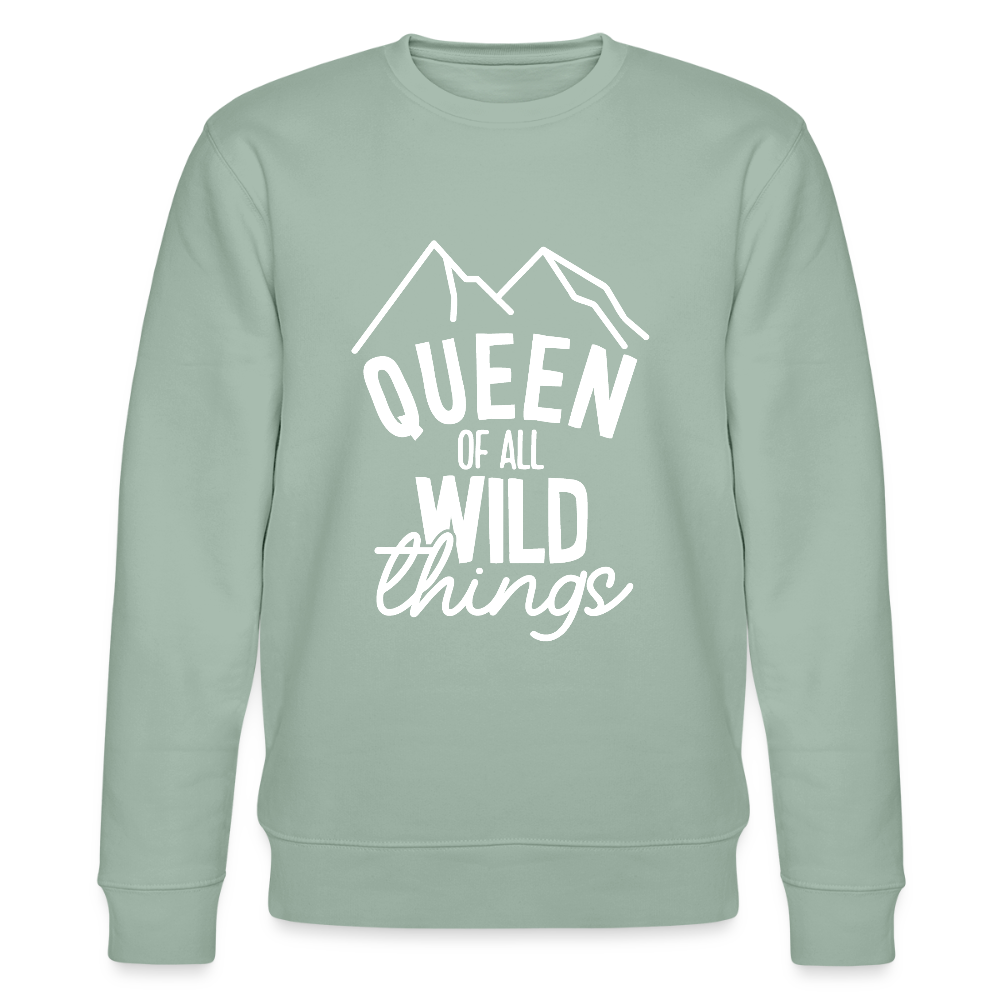 Queen of all wild things - Bio Unisex Sweatshirt - Helles Graugrün