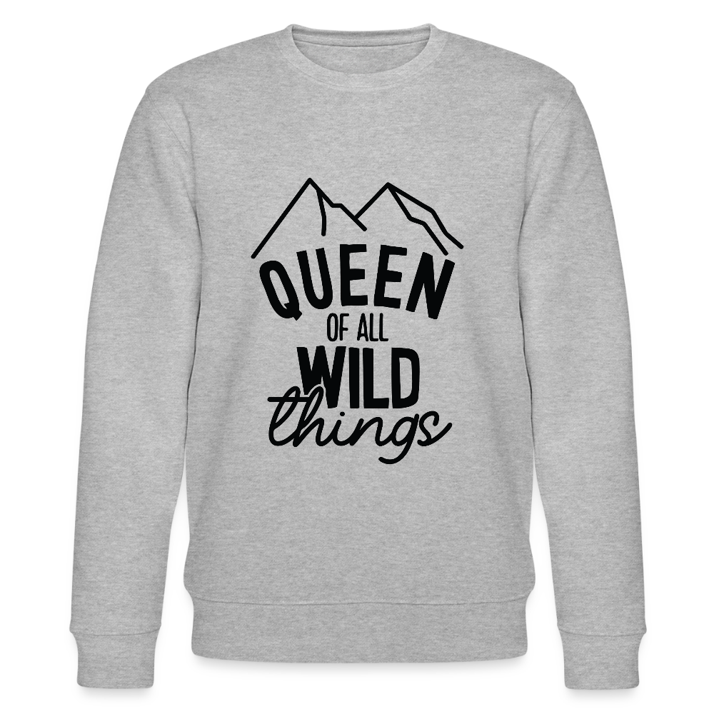 Queen of all wild things - Bio Unisex Sweatshirt CHANGER - Grau meliert