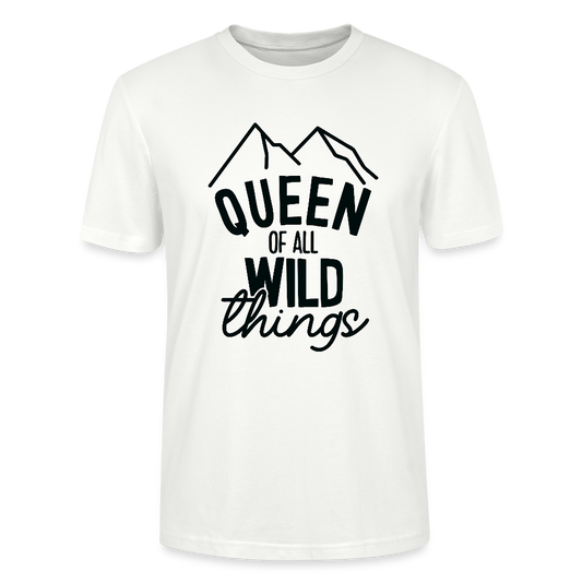 Queen of all wild things - Bio Unisex T-Shirt - Weiß