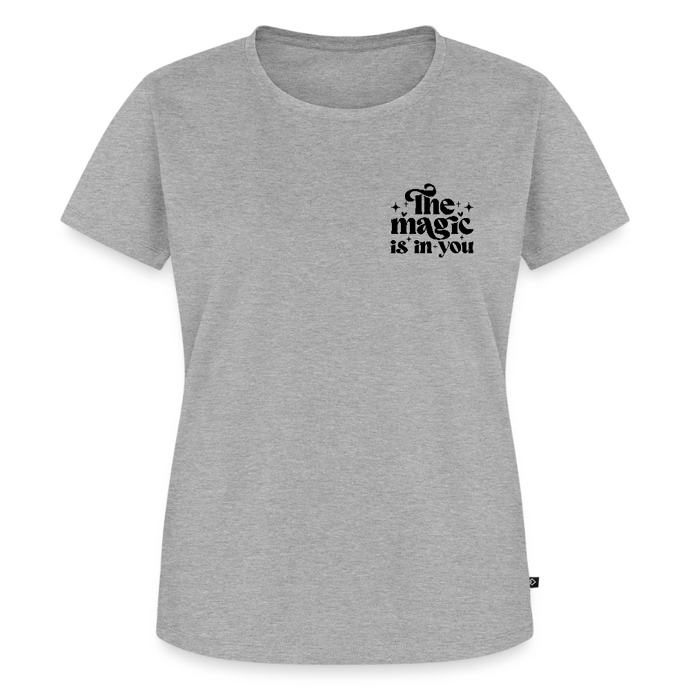 The Magic is in you - Bio Frauen T-Shirt - Grau meliert
