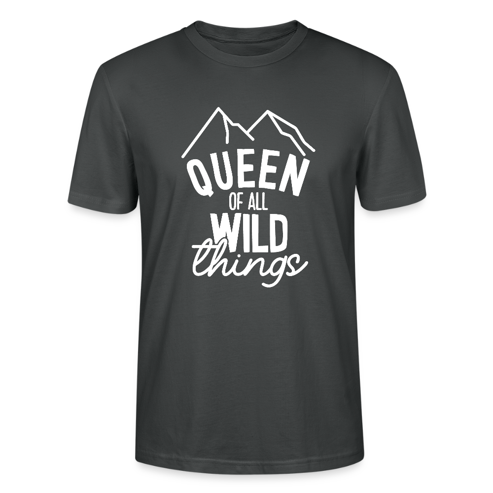 Queen of all wild things - Bio Unisex T-Shirt - Anthrazit
