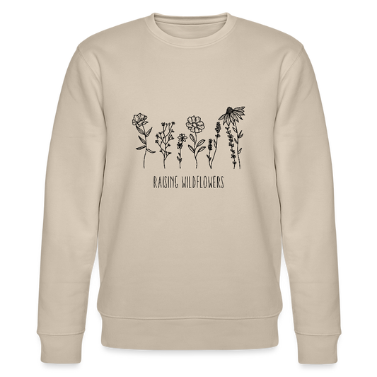 Raising Wildflowers - Bio Unisex Sweatshirt - Beige