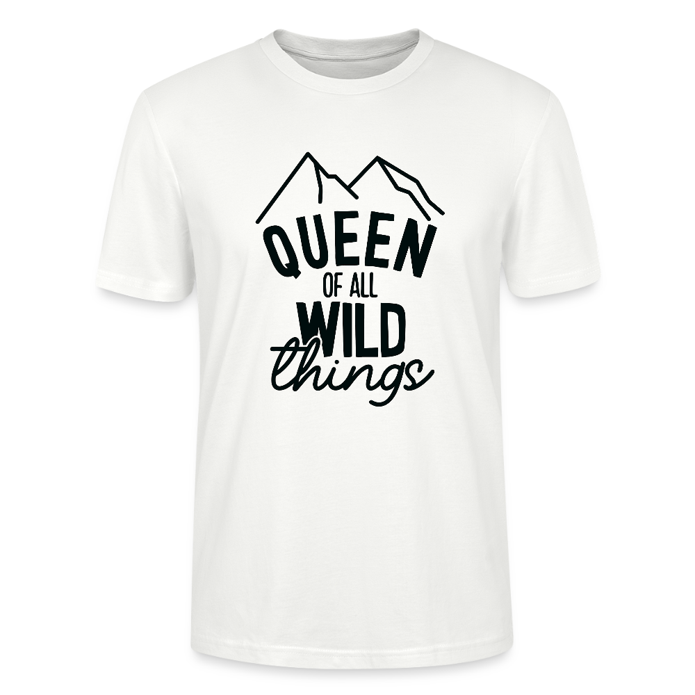 Queen of all wild things - Bio Unisex T-Shirt - Weiß