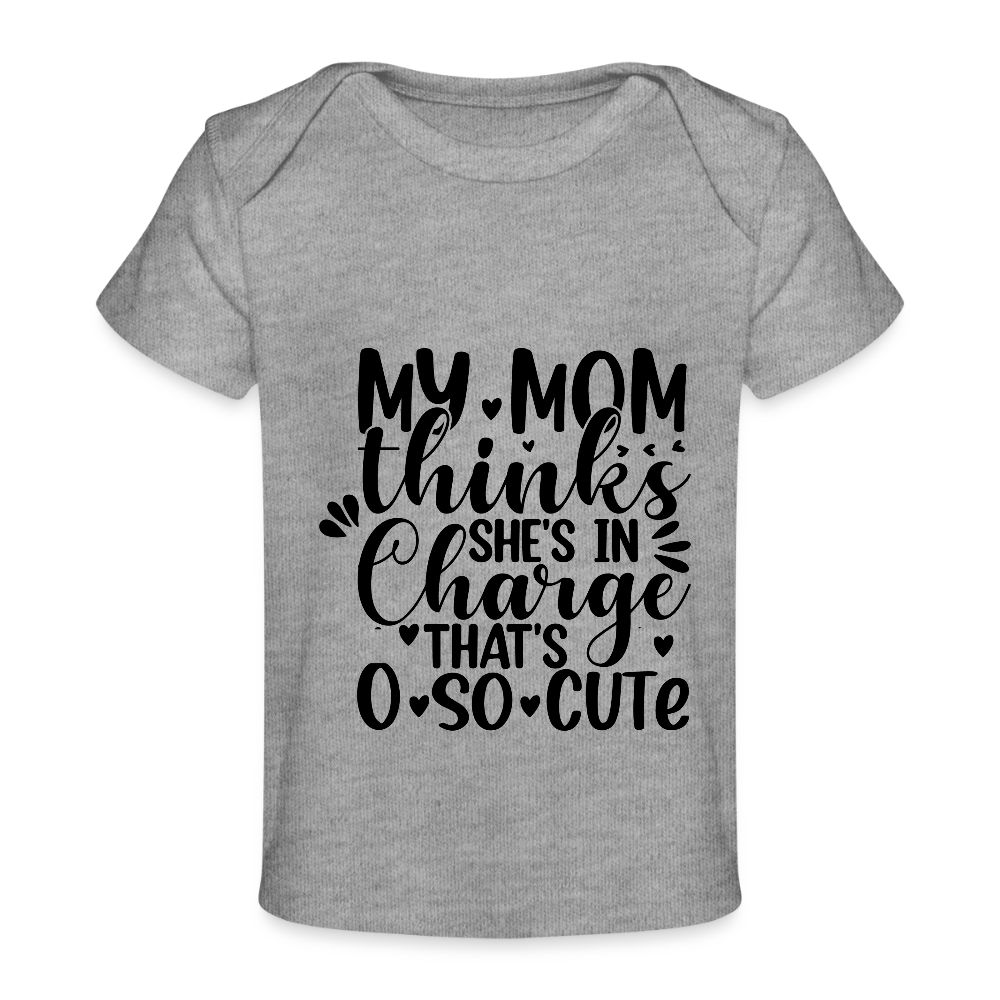 Mom in Charge - Baby Bio-T-Shirt - Grau meliert