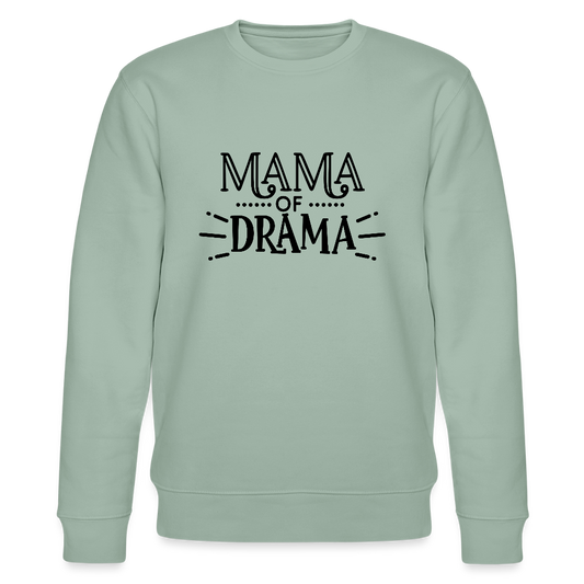 Mama of Drama - Bio Unisex Sweatshirt - Helles Graugrün