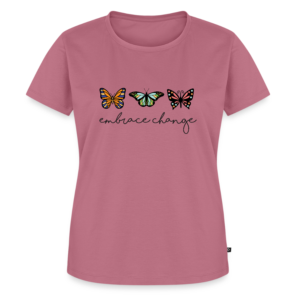 embrace change - Bio Frauen T-Shirt - Mauve
