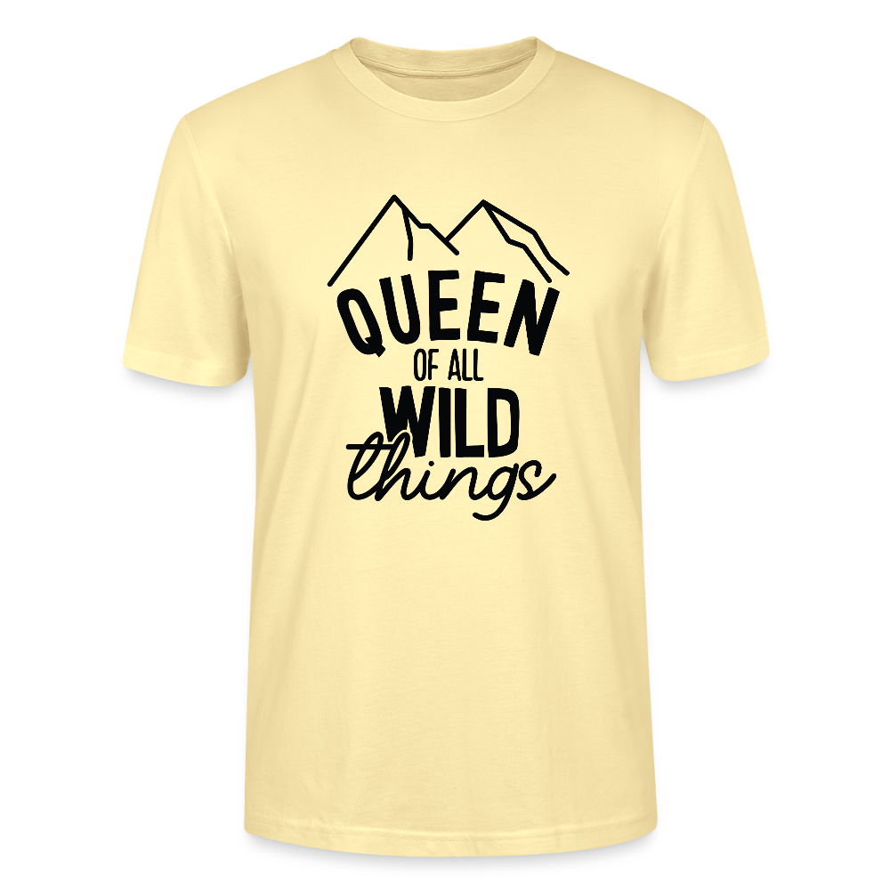 Queen of all wild things - Bio Unisex T-Shirt - Creme