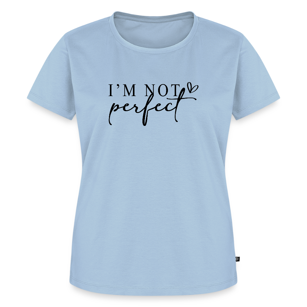 I'm not perfect - Frauen Premium T-Shirt - Hellblau