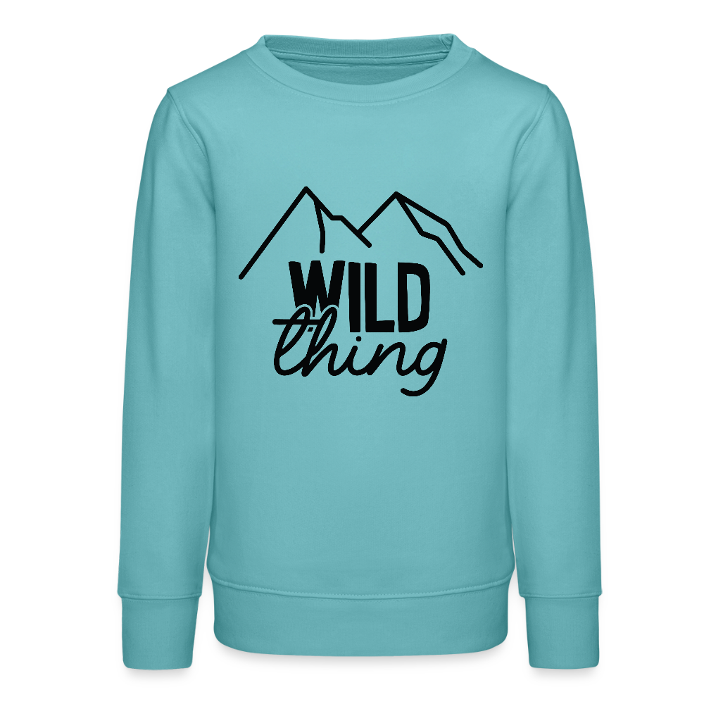wild thing -  Bio Kinder Sweatshirt - Pastelltürkis
