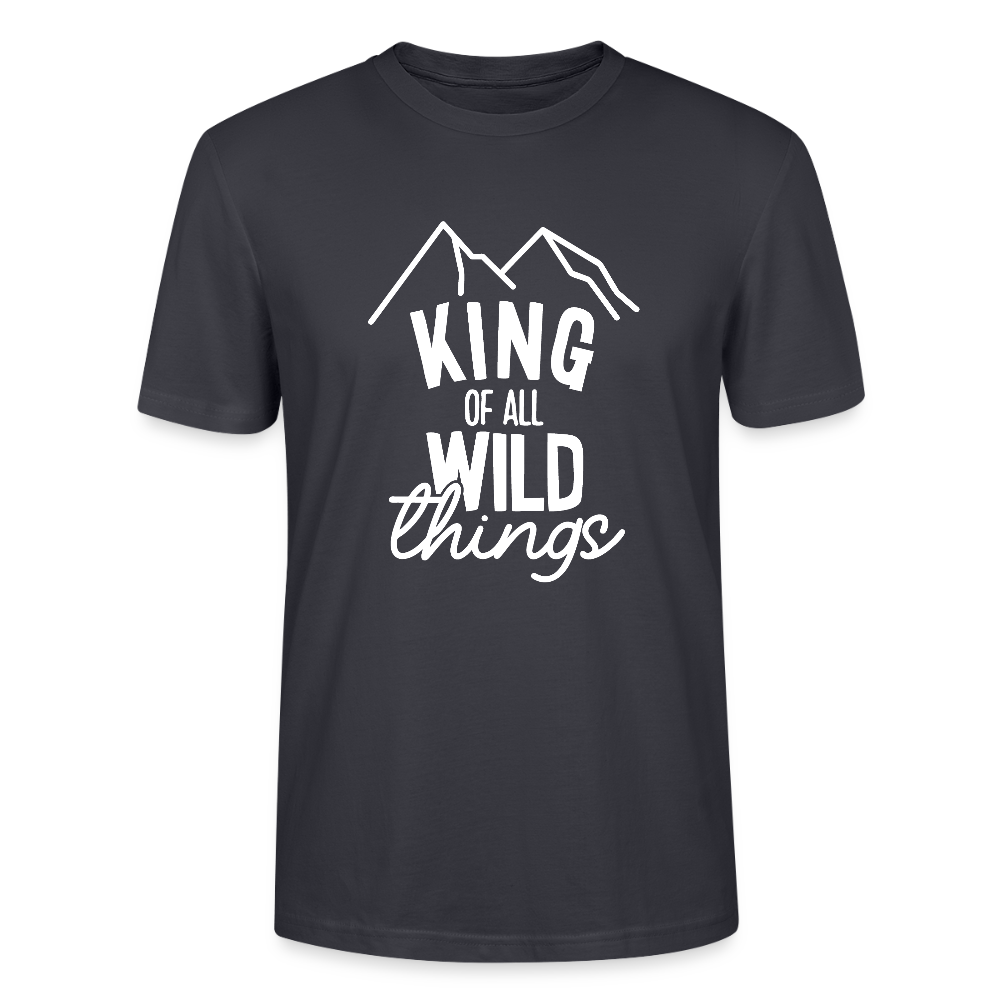 King of all wild things - Bio Unisex T-Shirt - Dunkles Graublau