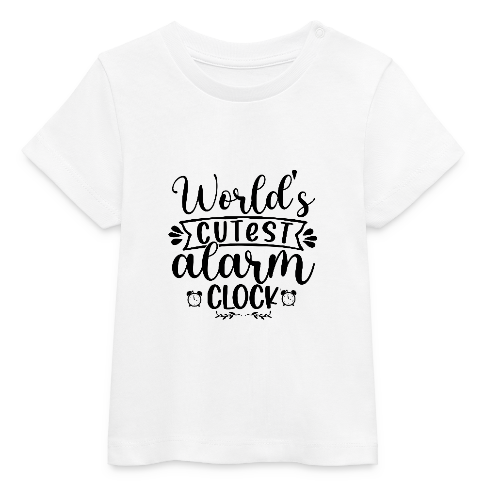 Worlds cutest alarm clock - Bio Baby T-Shirt - Weiß