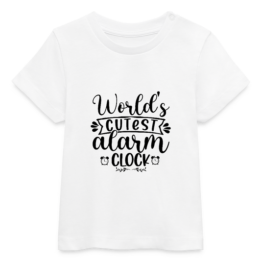 Worlds cutest alarm clock - Bio Baby T-Shirt - Weiß