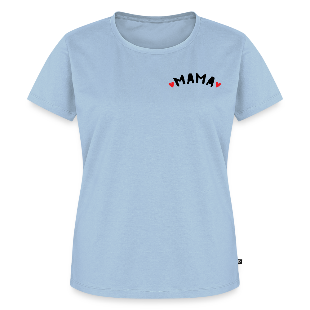 Mama - Frauen Bio T-Shirt - Hellblau