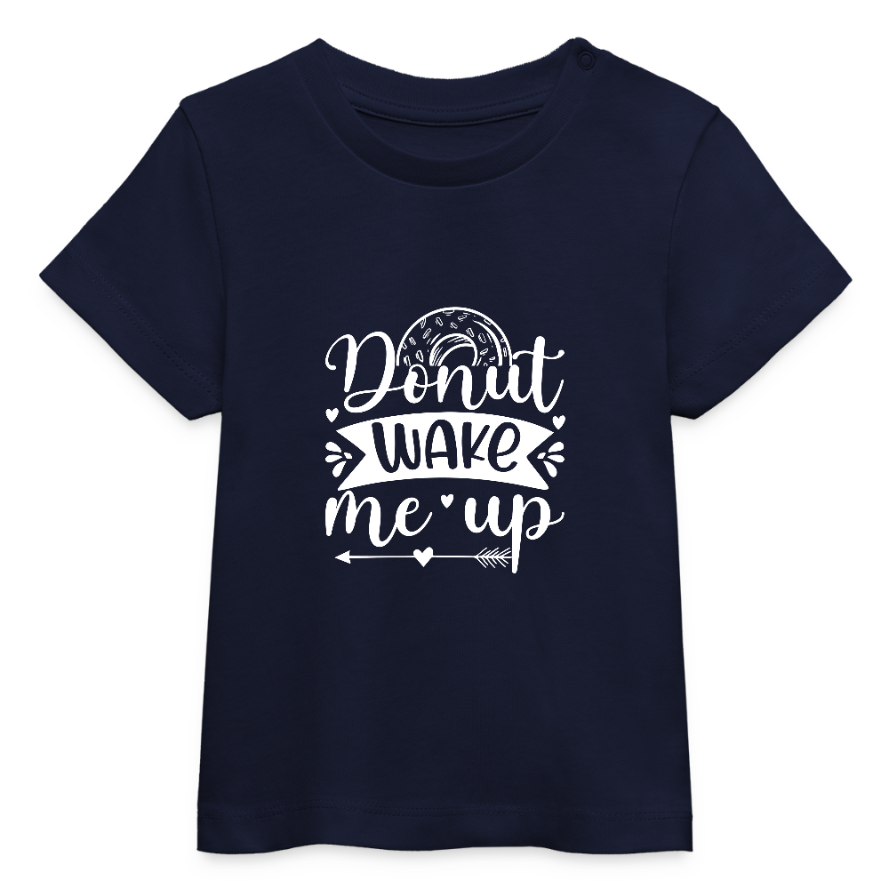 Donut wake me up Baby Bio-T-Shirt - Navy