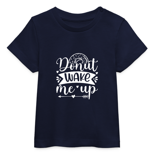 Donut wake me up Baby Bio-T-Shirt - Navy