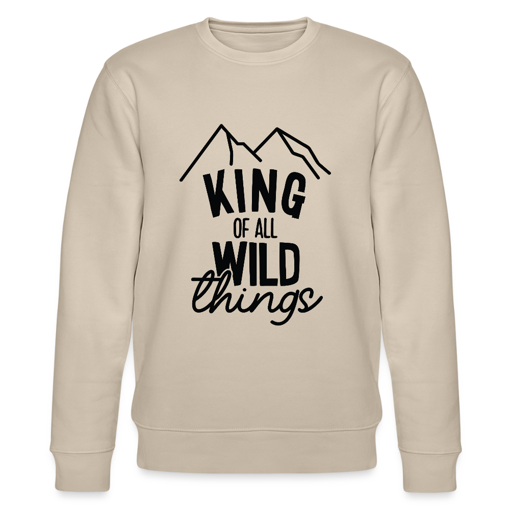 King of all wild things - Bio Unisex Sweatshirt - Beige