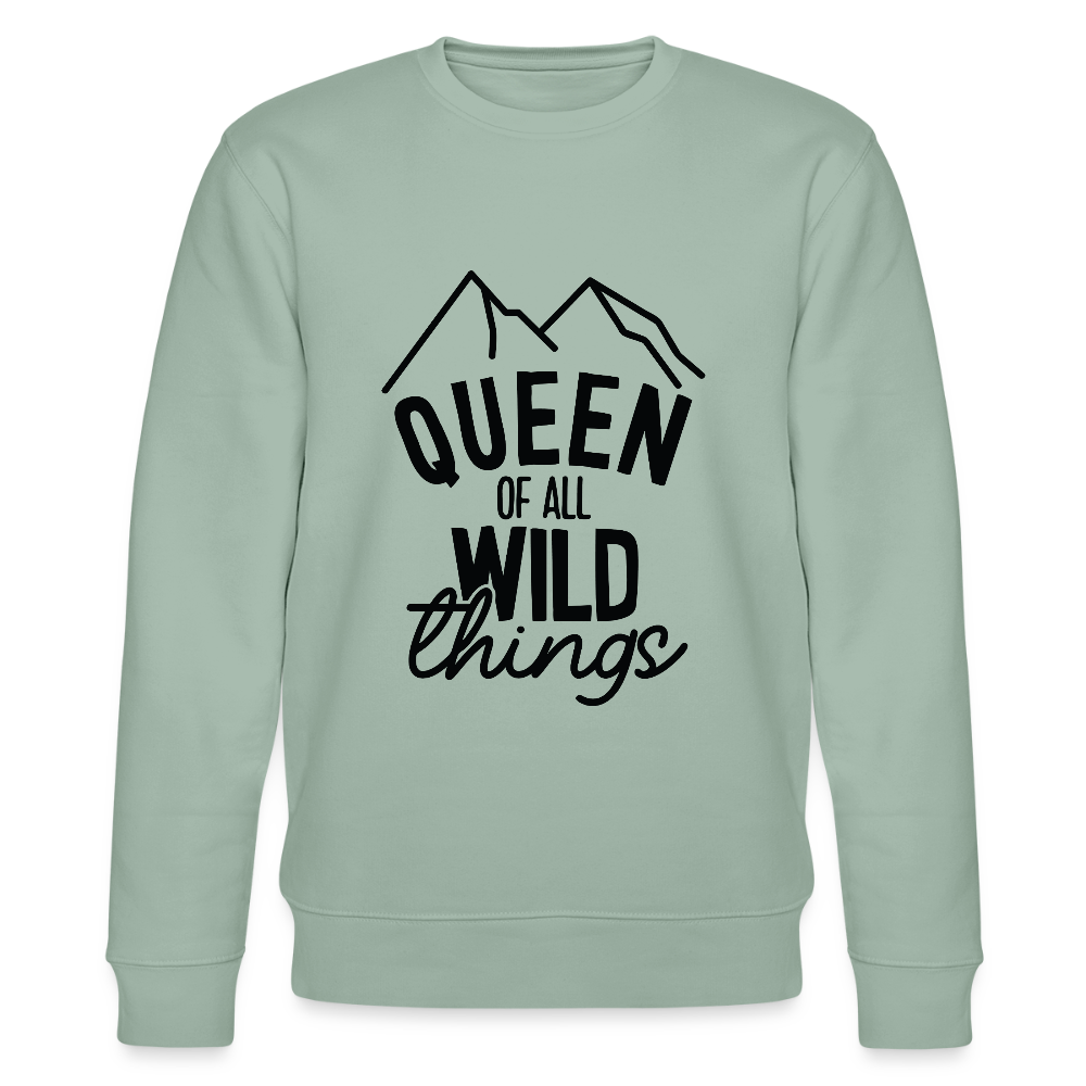 Queen of all wild things - Bio Unisex Sweatshirt CHANGER - Helles Graugrün
