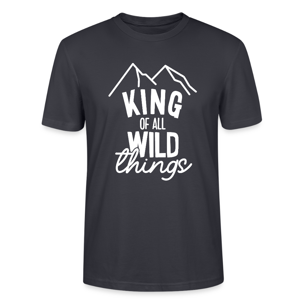 King of all wild things - Bio Unisex T-Shirt - Dunkles Graublau