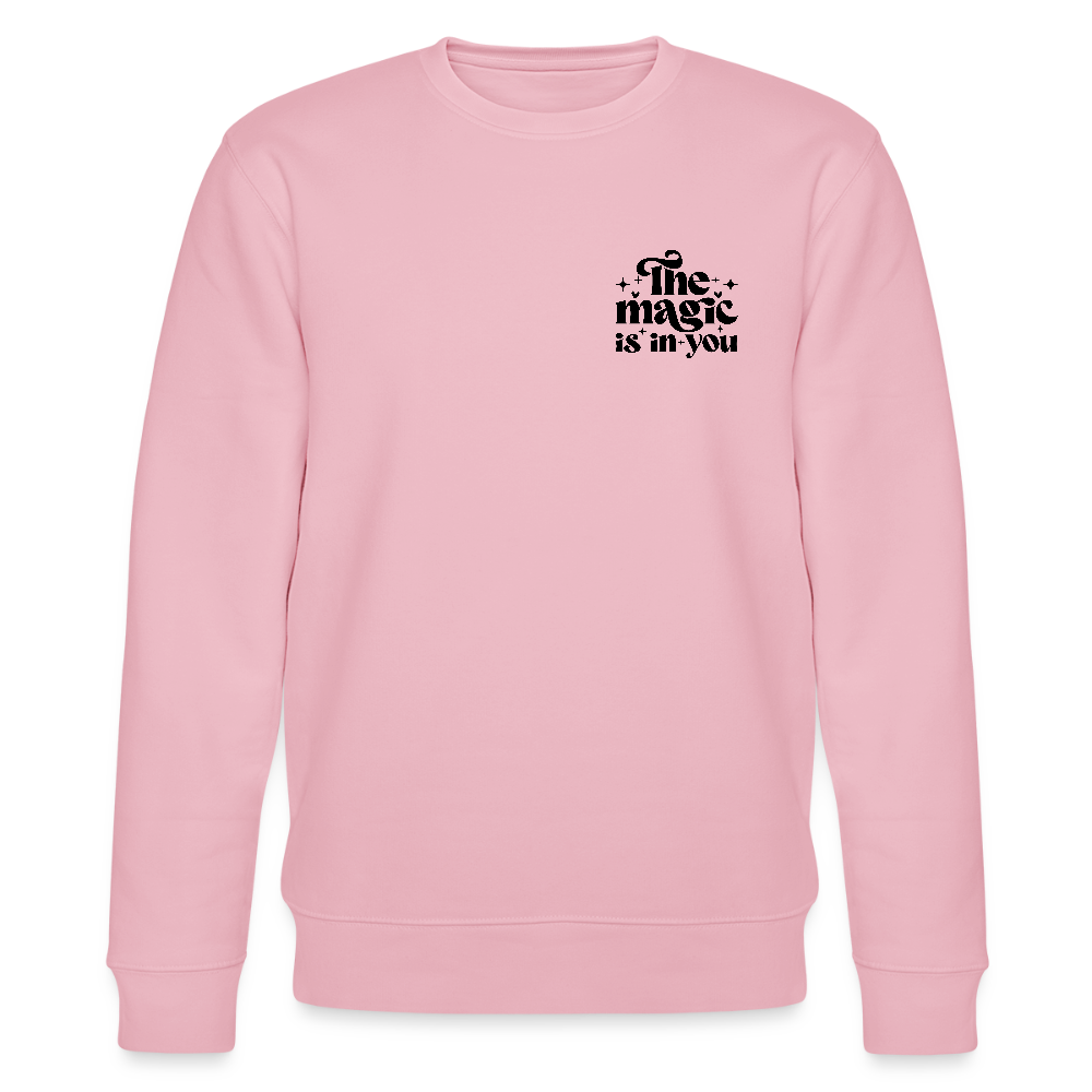 The Magic is in you - Bio Unisex Sweatshirt - Hellrosa