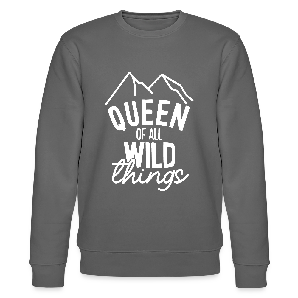 Queen of all wild things - Bio Unisex Sweatshirt - Anthrazit