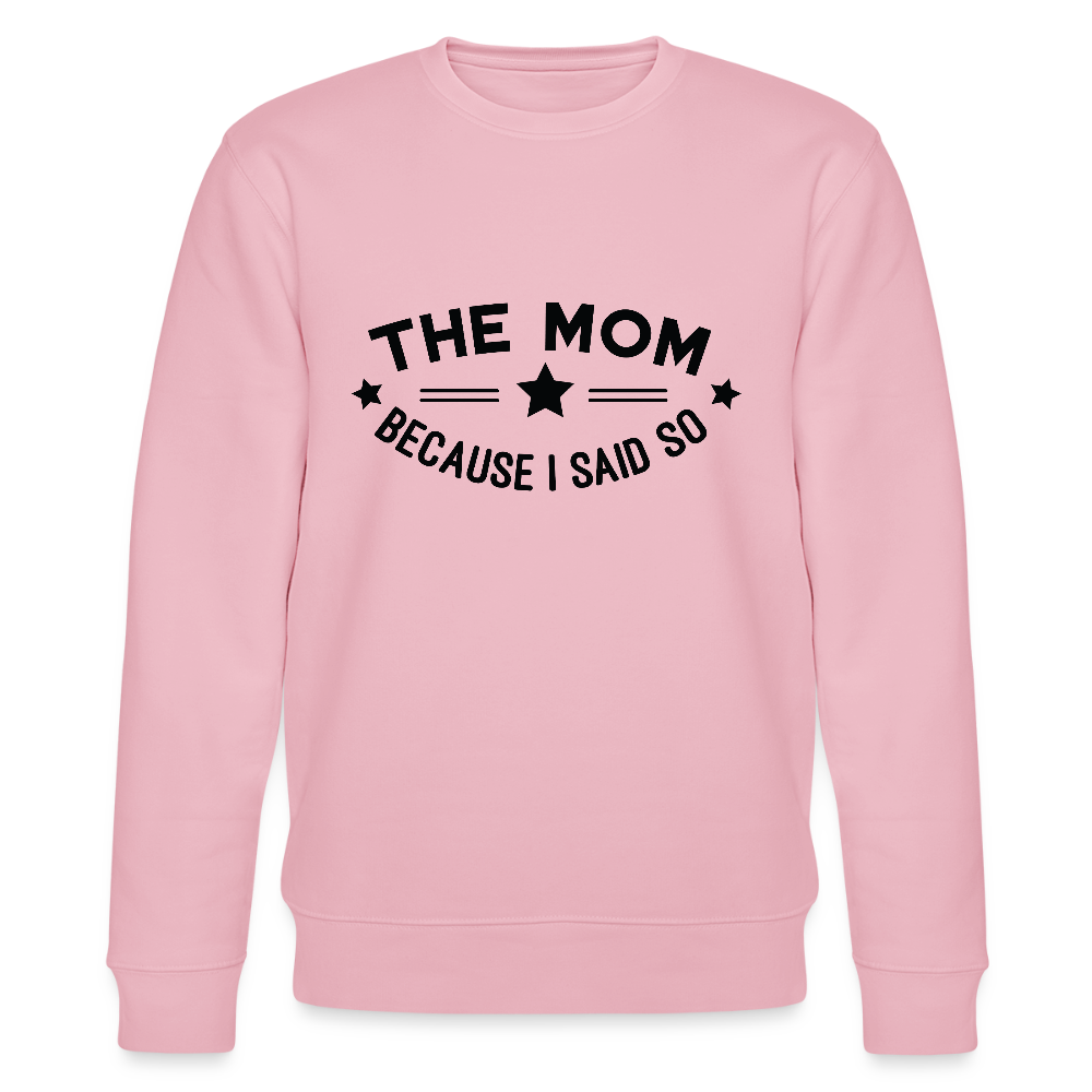 The Mom - Bio Unisex Sweatshirt - Hellrosa