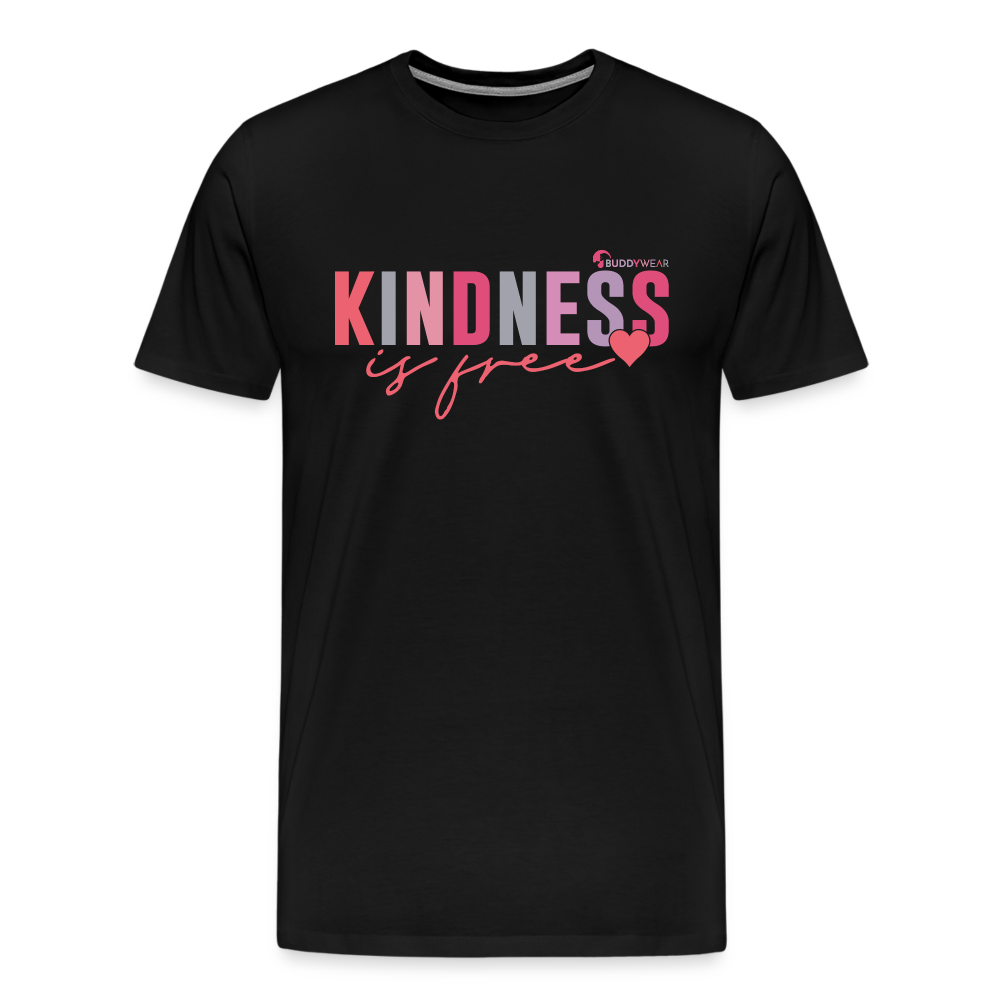 Kindness is free Unisex Premium T-Shirt - Schwarz