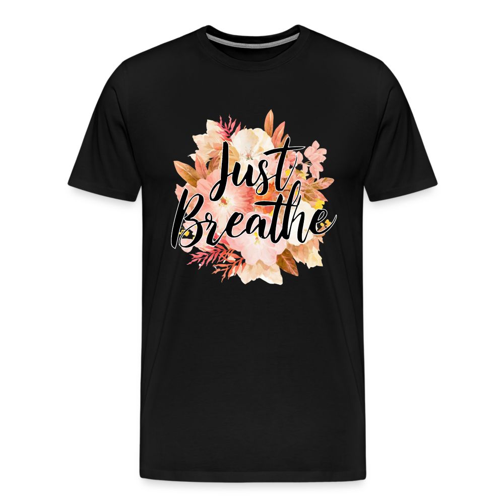 Just Breathe Unisex Premium T-Shirt - Schwarz